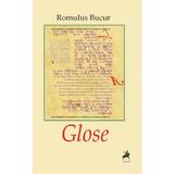 Glose - Romulus Bucur, editura Tracus Arte