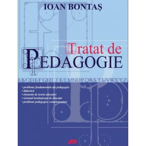 Tratat de pedagogie - Ioan Bontas, editura All