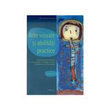 Arte vizuale si abilitati practice - Manual - Sem.1 - Maria Cosmina Dragomir, editura Basarabii Media