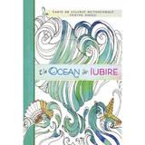 Un ocean de iubire. Carte de colorat motivationala pentru adulti, editura Curtea Veche