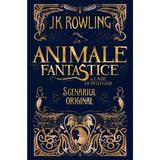 Animale fantastice Vol.1: Animale fantastice si unde le poti gasi - J.K. Rowling, editura Grupul Editorial Art