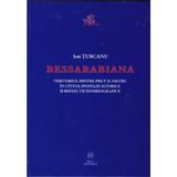 Bessarabiana - Ion Turcanu, editura Cartdidact