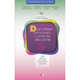 Dezvoltare personala, o altfel de disciplina - Gabriela Barbulescu, editura Litera