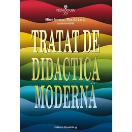 Tratat de didactica moderna - Miron Ionescu, Musata Bocos, editura Paralela 45