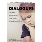 dialoguri. despre problemele copiilor si adolescentilor - tatiana sisova