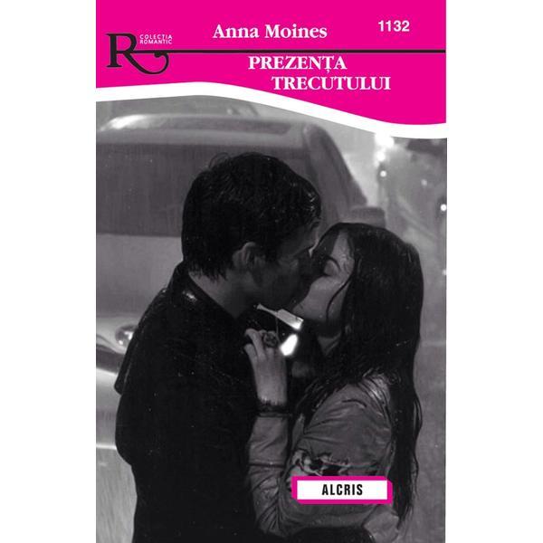 Prezenta trecutului - anna moines, editura alcris