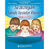 Sa dezlegam tainele textelor literare - Clasa 3 - Carmen Iordachescu, Rodica Dinescu, Daniela Stoica, Carmen Minulescu, editura Carminis