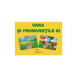 Vara si frumusetile ei - Daniela Dosa, editura Tehno-art