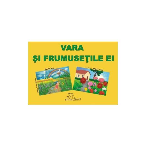 Vara si frumusetile ei - daniela dosa, editura tehno-art