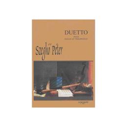Duetto pour violon et violoncelle - szegho peter, editura arpeggione