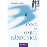 Anna si omul randunica - Gavriel Savit, editura Grupul Editorial Art