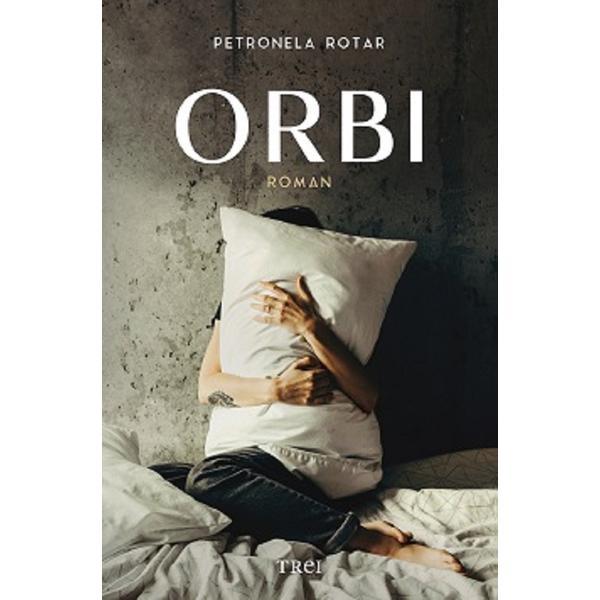 Orbi - Petronela Rotar, editura Trei