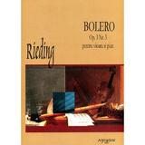 Bolero Op. 3 Nr. 3 Pentru Vioara Si Pian - Rieding, editura Arpeggione