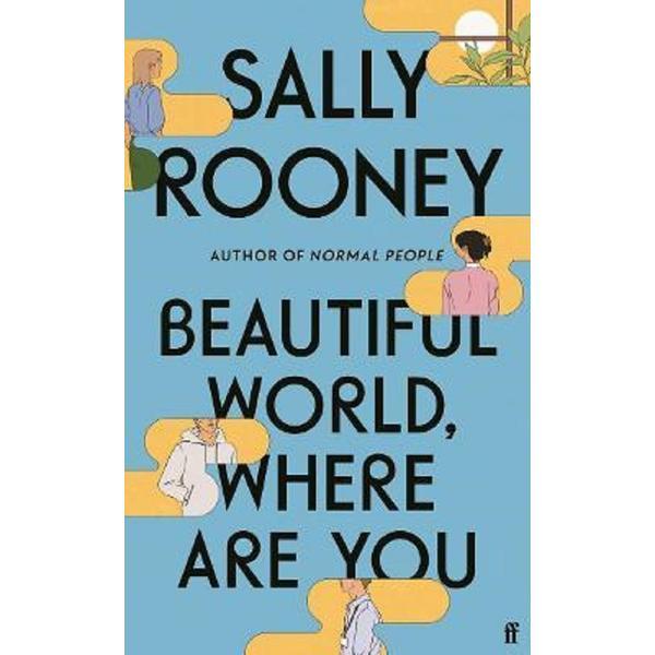Beautiful World, Where Are You - Sally Rooney, editura Faber & Faber