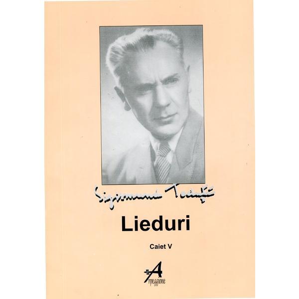 Lieduri - caiet v - sigismund toduta, editura arpeggione