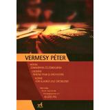 Lucrari Pentru Pian Si Orchestra - Vermesy Peter, editura Arpeggione