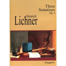 Three sonatinas op. 4 - heinrich lichner, editura arpeggione