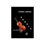 Sonata Per Violoncello Solo - Cornel Taranu, editura Arpeggione