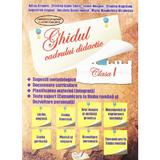Ghidul cadrului didactic clasa 1 ed.2014 - Adina Grigore, editura Ars Libri