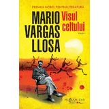 Visul celtului - Mario Vargas Llosa, editura Humanitas