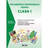 Documentele profesorului pentru clasa I 2015-2016, editura Sigma