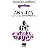 Analiza conflictelor internationale - Mihai-Bogdan Marian, editura Ideea Europeana