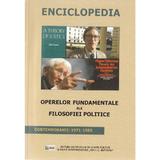 Enciclopedia operelor fundamentale ale filosofiei politice - Contemporanii: 1971-1989, editura Ispri