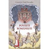 Povesti romanesti - Constantin Virgil Gheorghiu