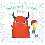 Cartea emotiilor mele. Furia - Stephanie Couturier, editura Didactica Publishing House