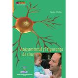 Atasamentul si siguranta de sine - Martine F. Delfos, editura A.p.a.r.