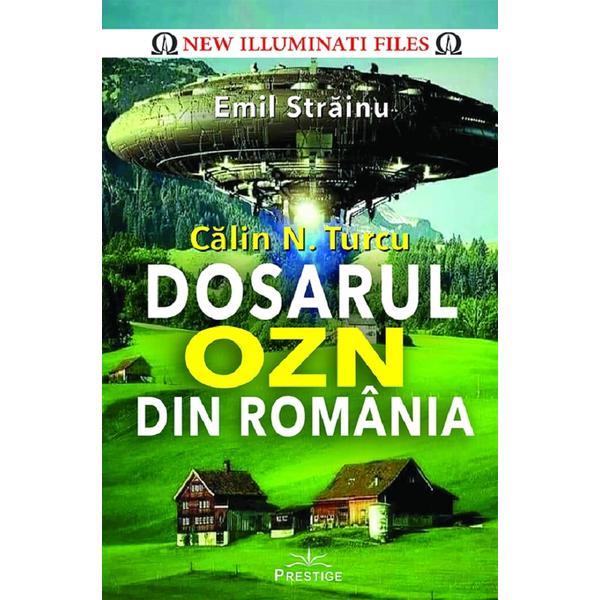 Calin n. turcu. dosarul ozn din romania - emil strainu