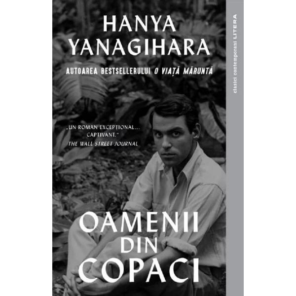 Oamenii din copaci - Hanya Yanagihara, editura Litera