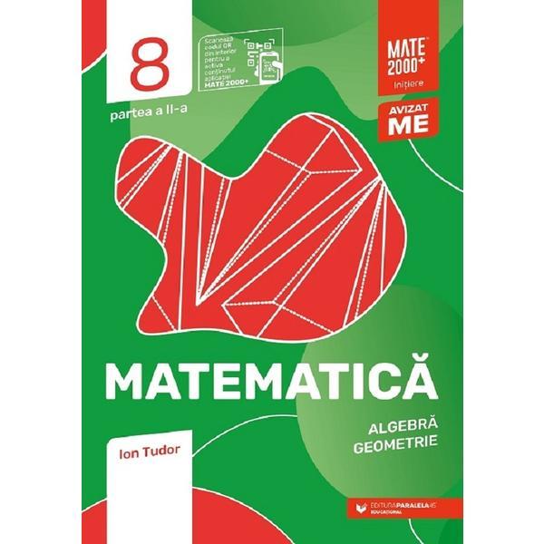 Matematica - clasa 8 partea 2 - initiere - ion tudor, editura paralela 45