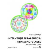 Interventie terapeutica prin mindfulness - Ioana Olarasu, editura Sper