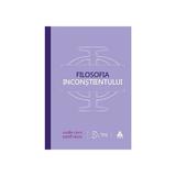 Filosofia inconstientului. Ed. 4 - Vasile Dem. Zamfirescu, editura Trei