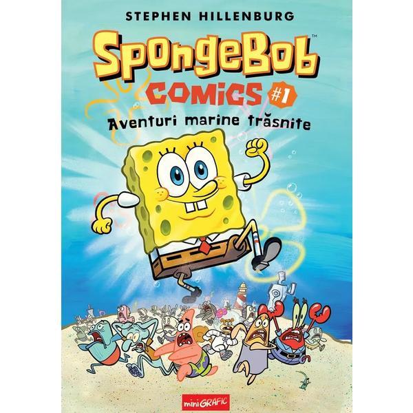 SpongeBob Comics Vol.1: Aventuri marine trasnite - Stephen Hillenburg, editura Grupul Editorial Art