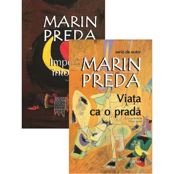 Pachet: Imposibila intoarcere + Viata ca o prada - Marin Preda, editura Cartex