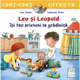 Leo si Leopold isi fac prieteni la gradinita - Julia Boehme, Katharina Wieker, editura Casa