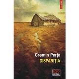 Disparitia - Cosmin Perta, editura Paralela 45
