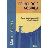 Psihologie sociala - Martin Muller, editura Limes