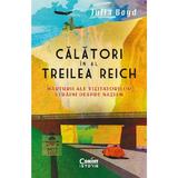 Calatori in al trilea reich - Julia Boyd