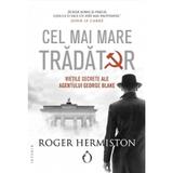 Cel mai mare tradator - Roger Hermiston, editura Omnium