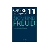Opere esentiale 11 - Tehnica psihanalizei 2010 - Sigmund Freud, editura Trei