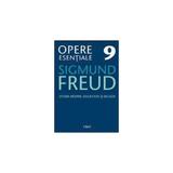 Opere esentiale 9 - Studii despre societate si religie 2010 - Sigmund Freud, editura Trei