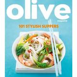 Olive Magazine: 101 Stylish Suppers, editura Ebury