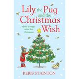 Lily, the Pug and the Christmas Wish, editura Hot Key Books