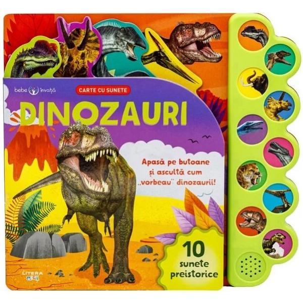 Bebe invata. dinozauri. carte cu sunete