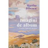 Imagini de album - Martha Bibescu, editura Curtea Veche