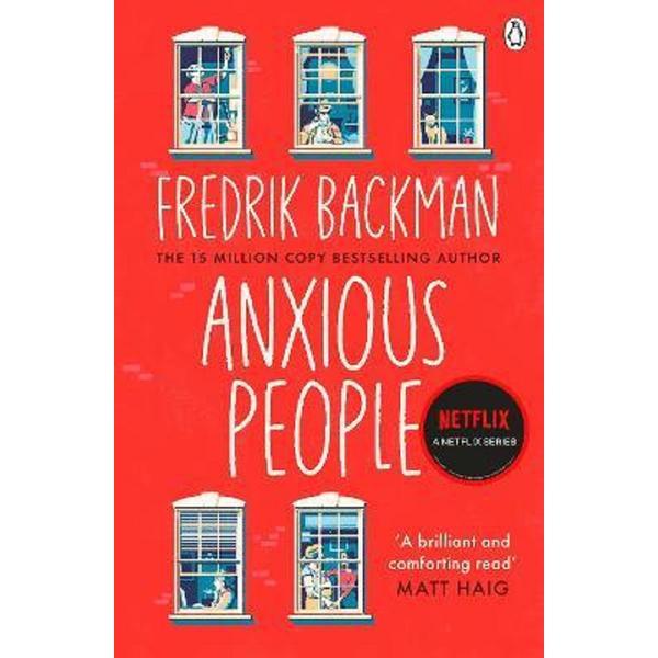 Anxious people - fredrik backman, editura penguin books