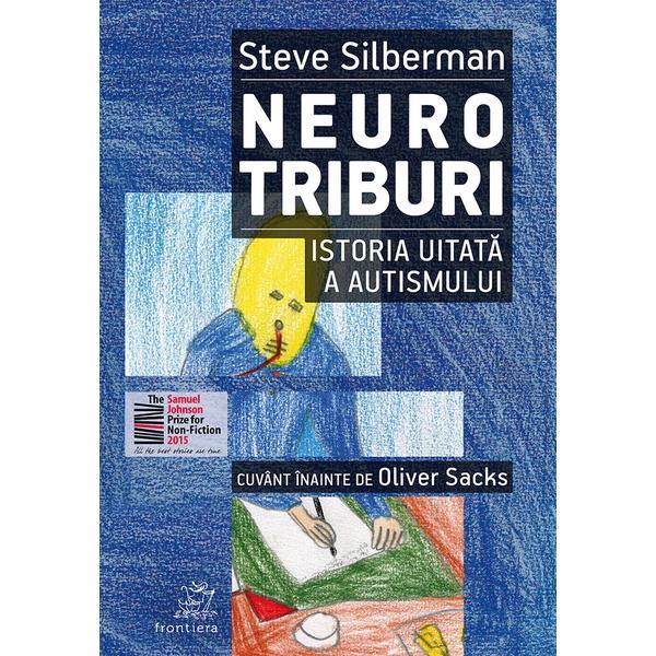 Neurotriburi - Steve Silberman, editura Frontiera